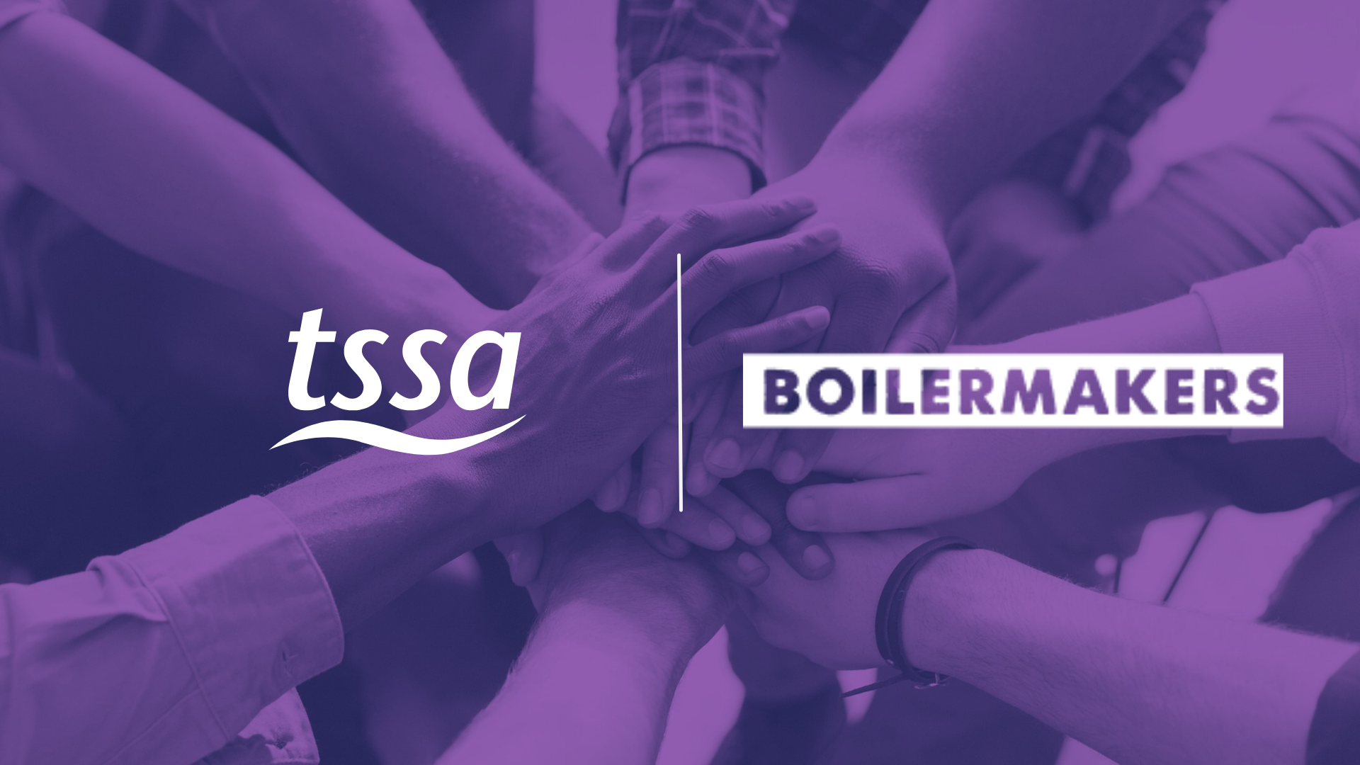 Hands together with purple filter with TSSA & Boilermakers logo's