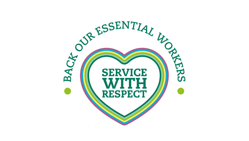 Service with Respect green heart logo saying: Back our essential workers
