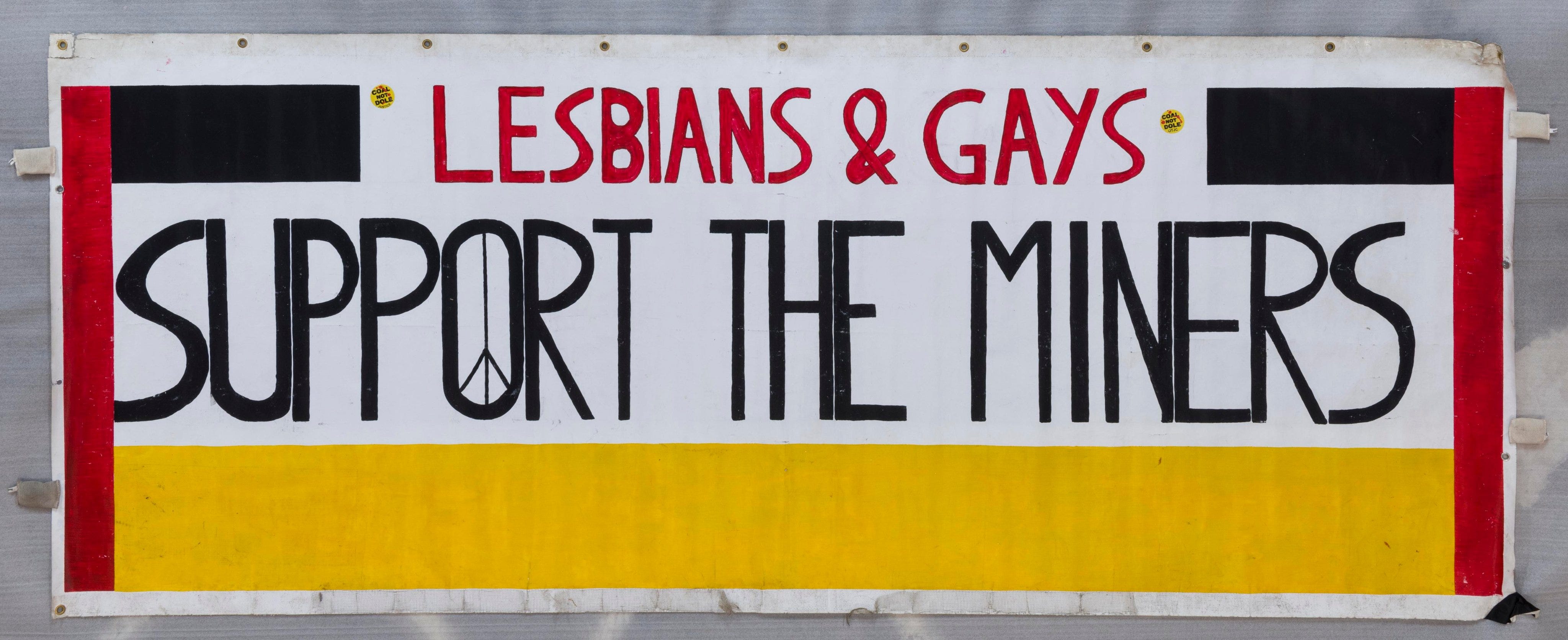 Lesbians and Gays Support the miners banner