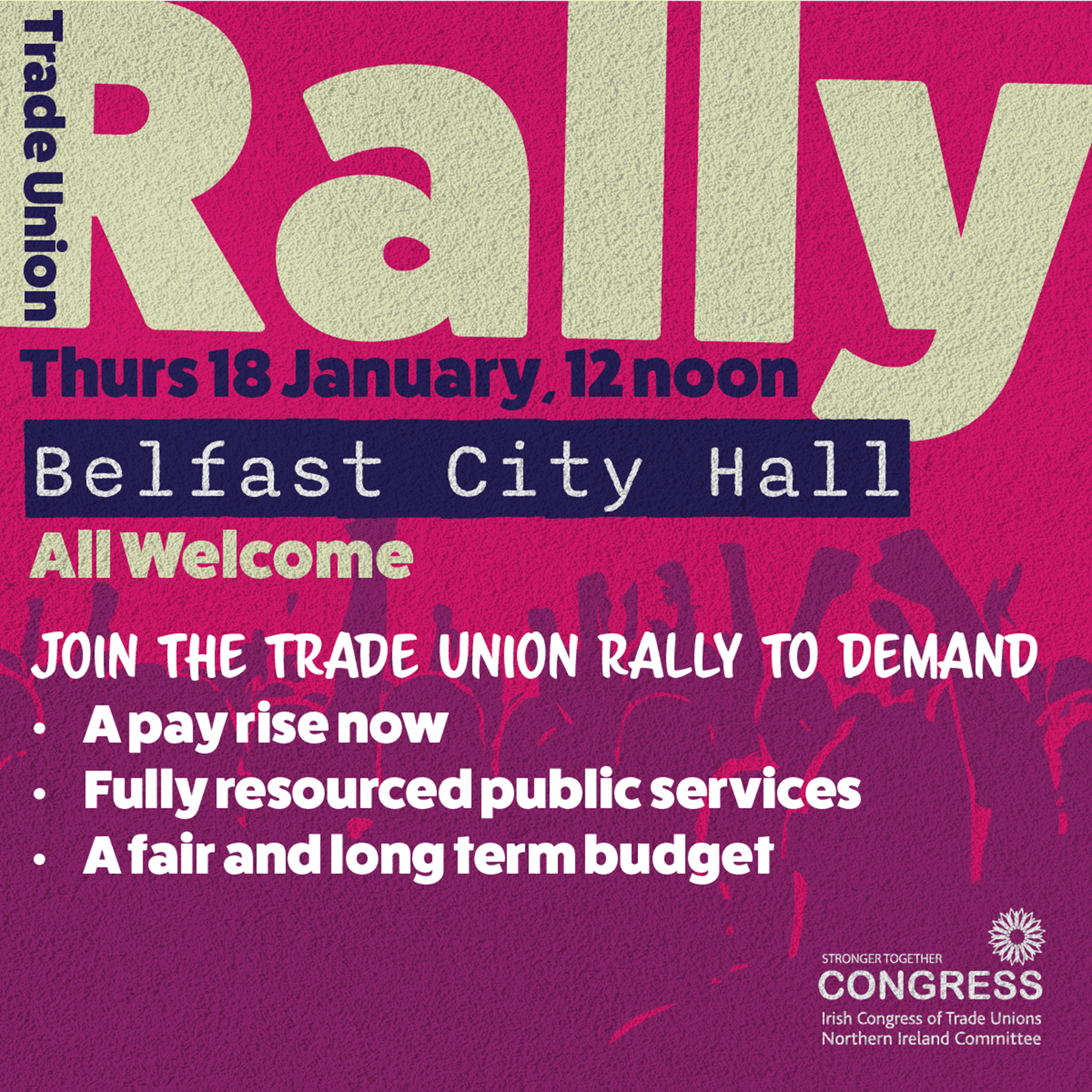 A poster advertising a trade union rally at Belfast City Hall on Thursday January 18th. 