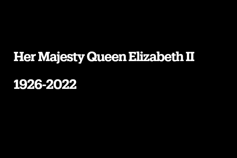 A black background announcing the passing of Her Majesty Queen Elizabeth II