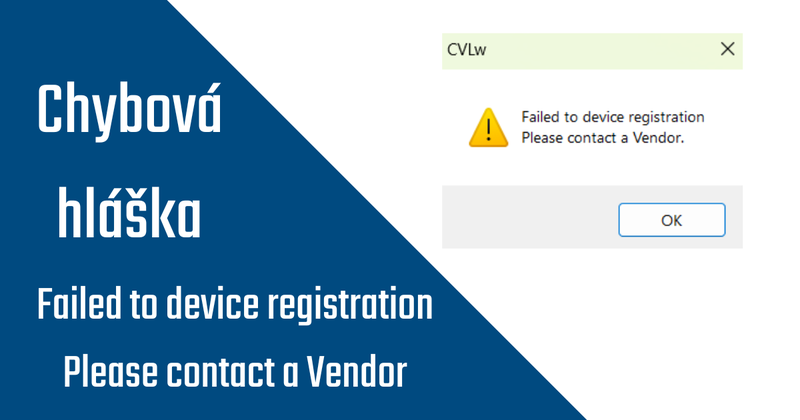 Chybová hláška - Failed to device registration