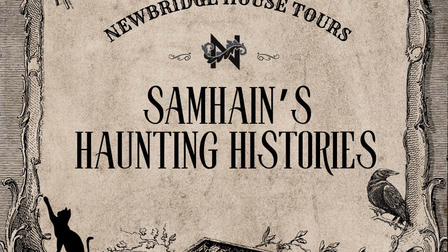 Samhain's Haunting Histories - Halloween Tours at Newbridge House and Farm
