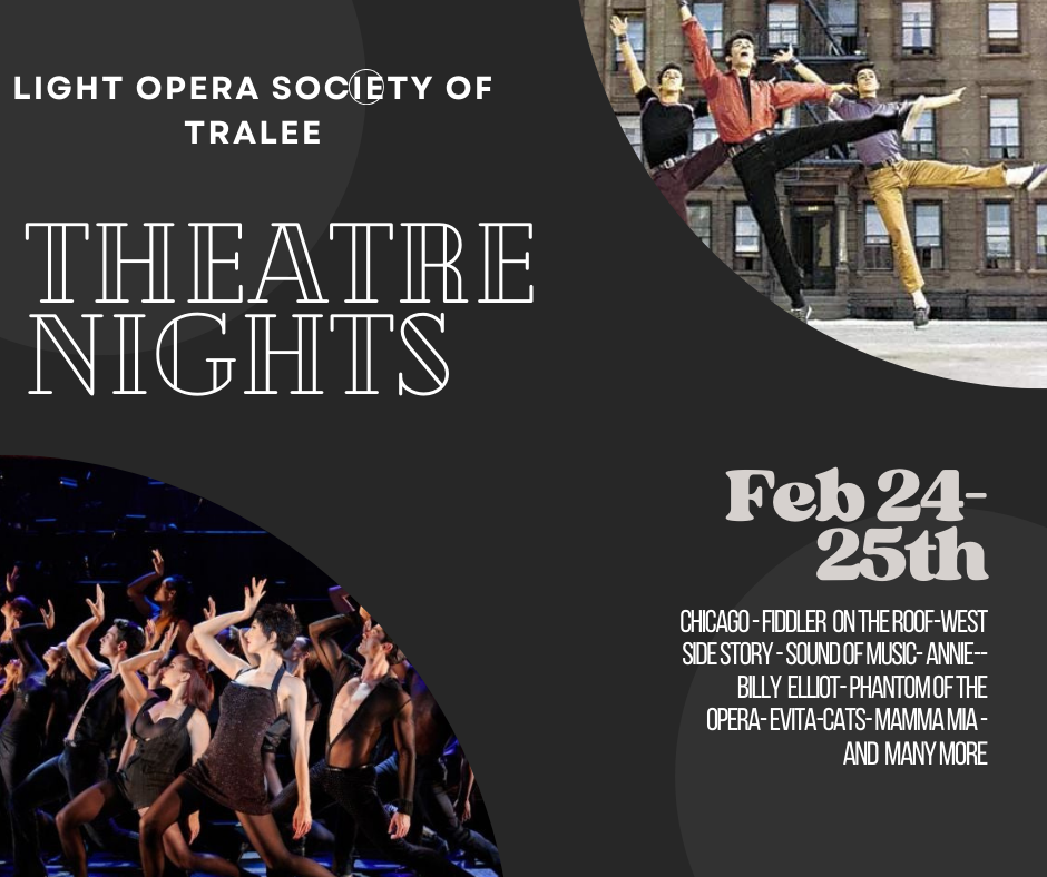 Theatre Nights presented by The Light Opera Society of Tralee