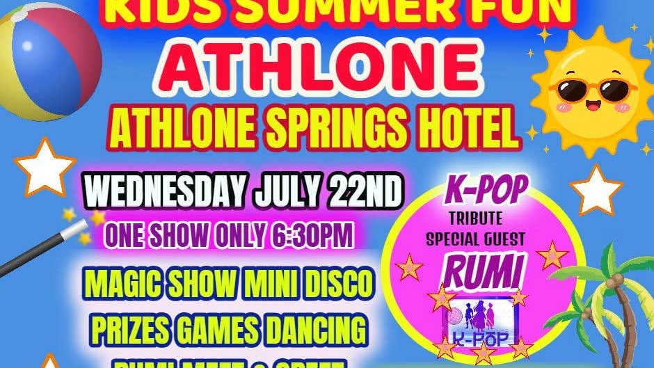 Kids Summer Fun Athlone Show