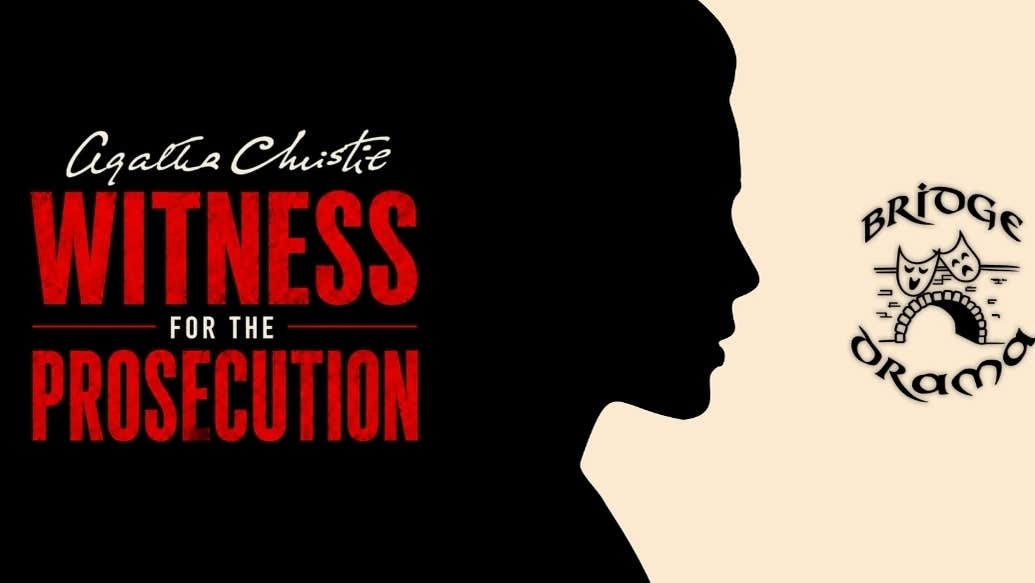 Witness for the Prosecution Bridge Drama
