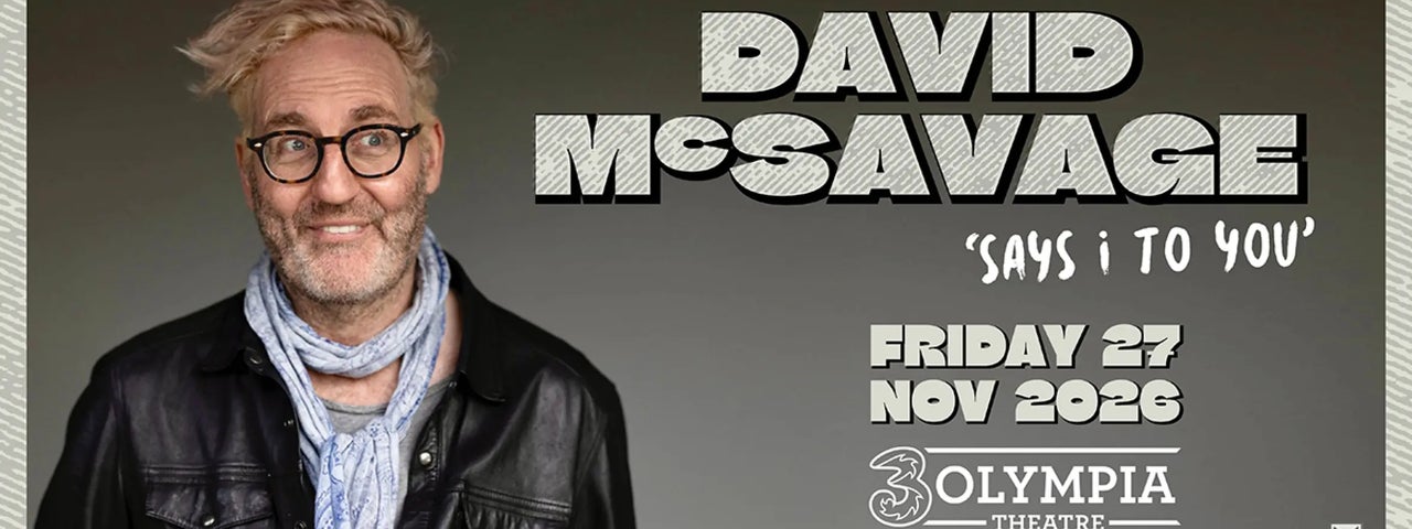 David McSavage: Says I To You
