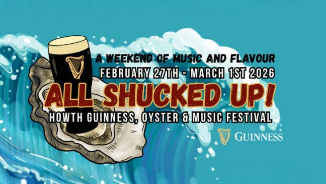 All Shucked Up! Howth Guinness, Oyster and Music Festival