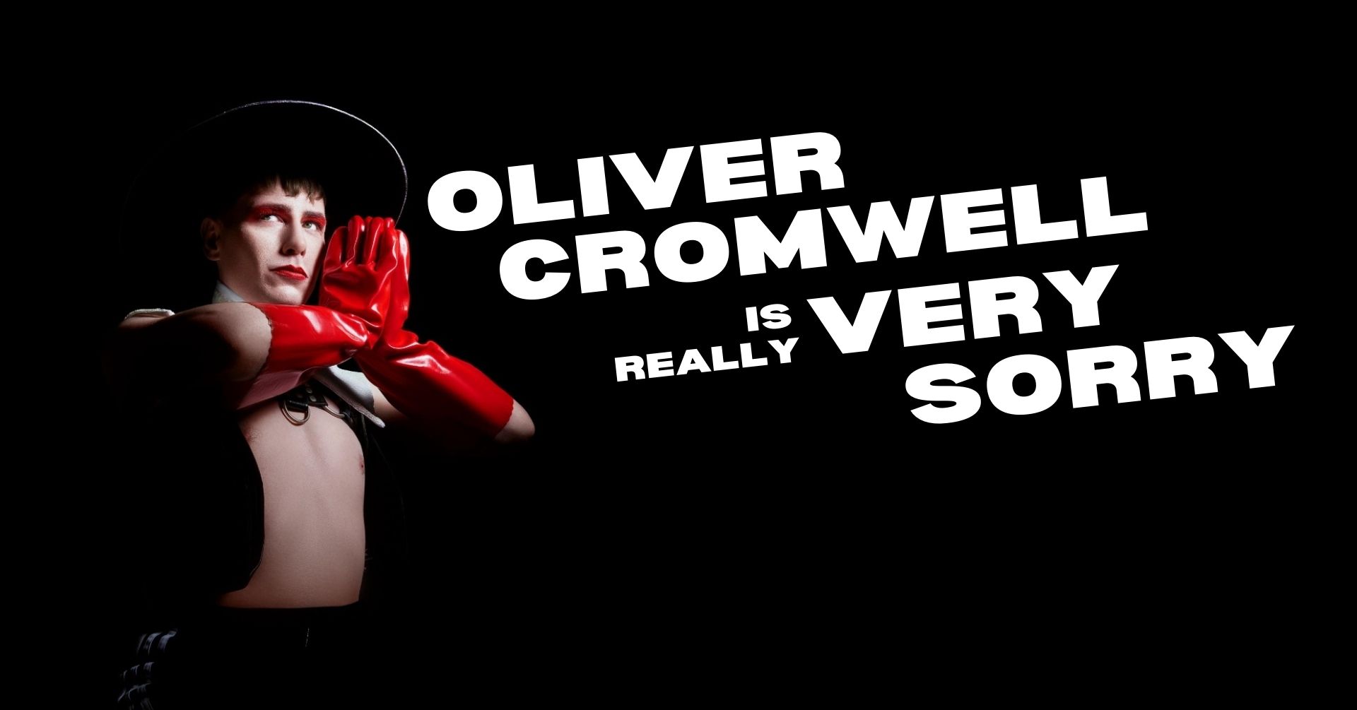Oliver Cromwell is Really Very Sorry at Backstage Theatre Longford Sat 11 Nov