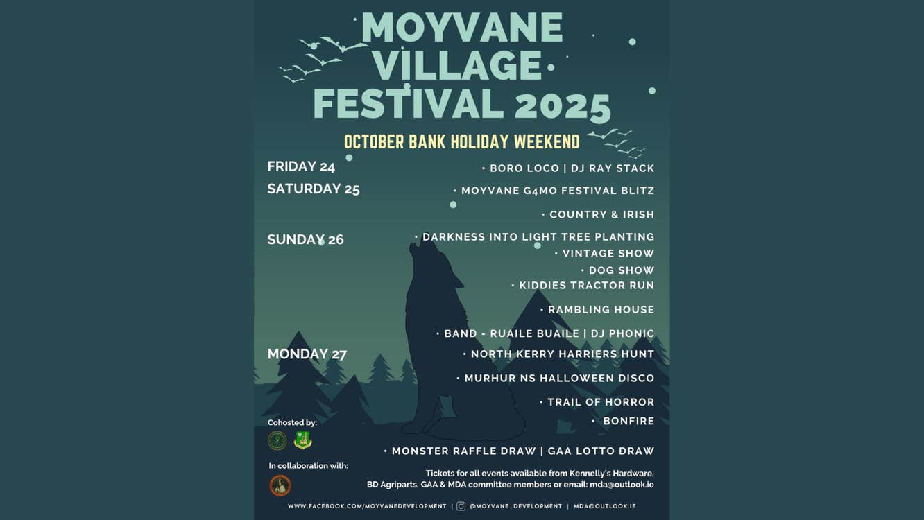 Moyvane Village Festival runs Oct 24–27 with music, poetry, sport, and family fun. Highlights include Gabriel Fitzmaurice’s evening of songs and verse at Marian Hall. A celebration of local culture and community spirit.