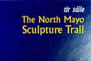The North Mayo Sculpture Trail, Ballina, Mayo