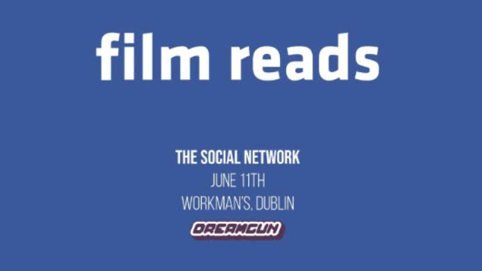 Dreamgun Film Reads: The Social Network - blue background with white text