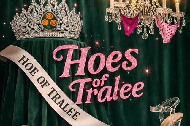 The Wild Geeze presents The Hoes of Tralee