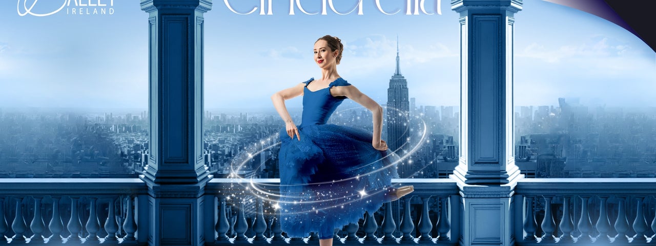 Ballet Ireland's Cinderella Poster, proudly supported by EY Ireland. Funded by The Arts Council and supported by RTE Supporting the Arts.