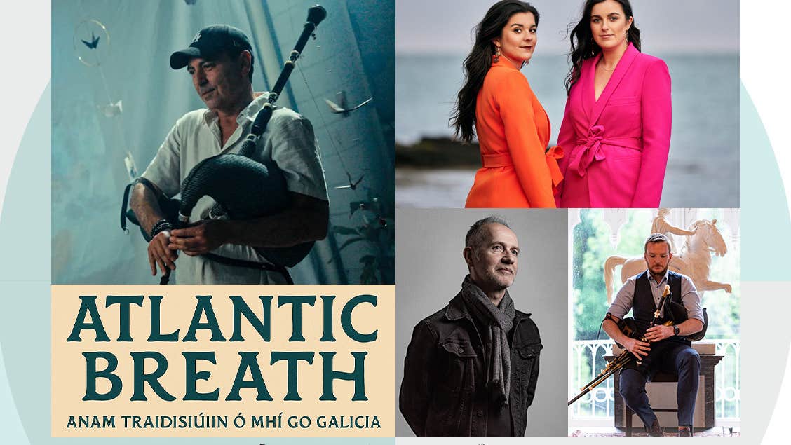 Atlantic Breath: Anam Traidisiún ó Mhí go Galicia