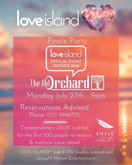 Love Island Finale Watch Party at The Old Orchard Inn Rathfarnham - Official Event Partner