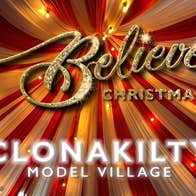 Believe Christmas at Clonakilty Model Village