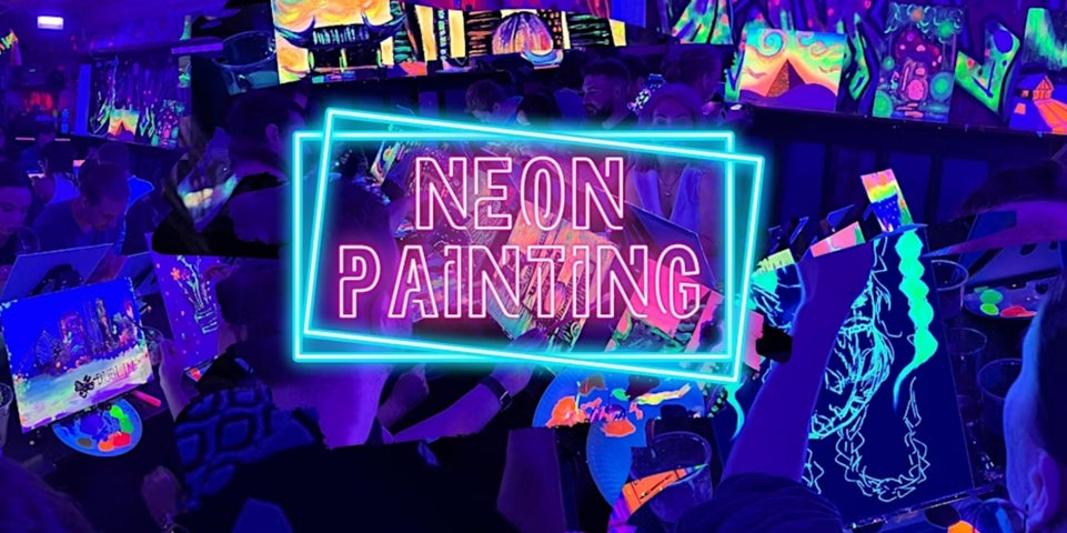 Paint A Neon Canvas. Music. UV Lights. Prizes. No Experience Needed To Take Part.