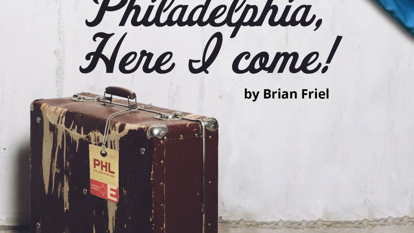 Philadelphia, here I come ! presented by Zyber Theatre
