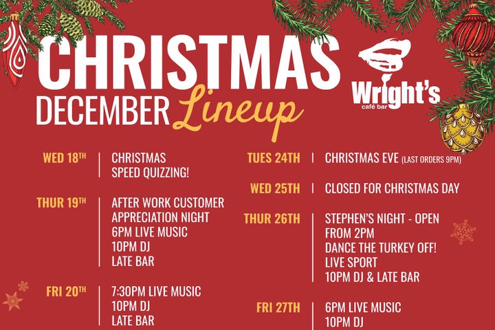 Christmas Lineup at Wrights Cafe Bar