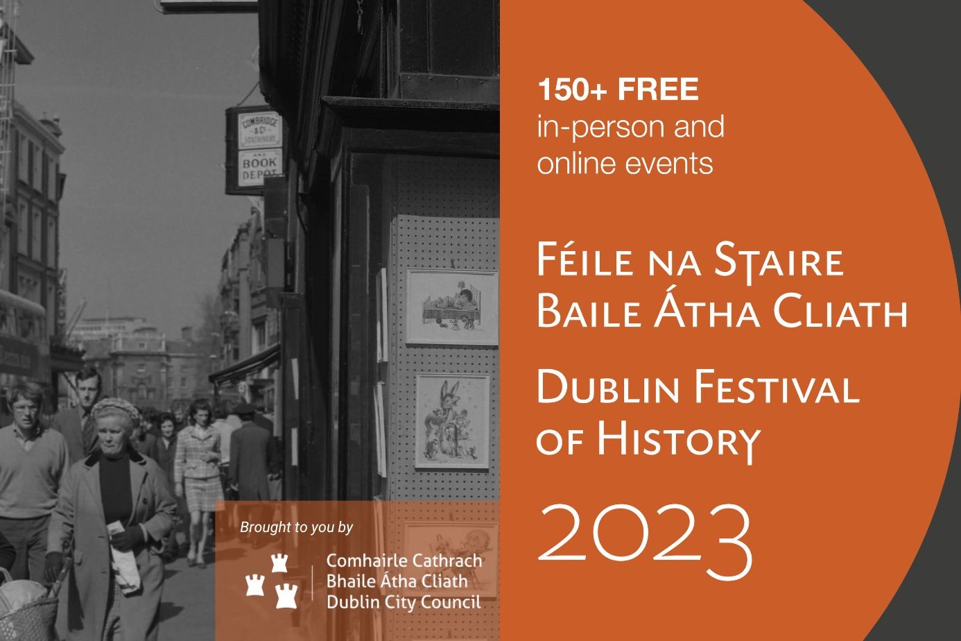 This year’s Dublin festival of History will run from 25 September to 15 October 2023,