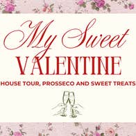 My Sweet Valentine - House Tour, Prosseco and Sweet Treats at Newbridge House and Farm