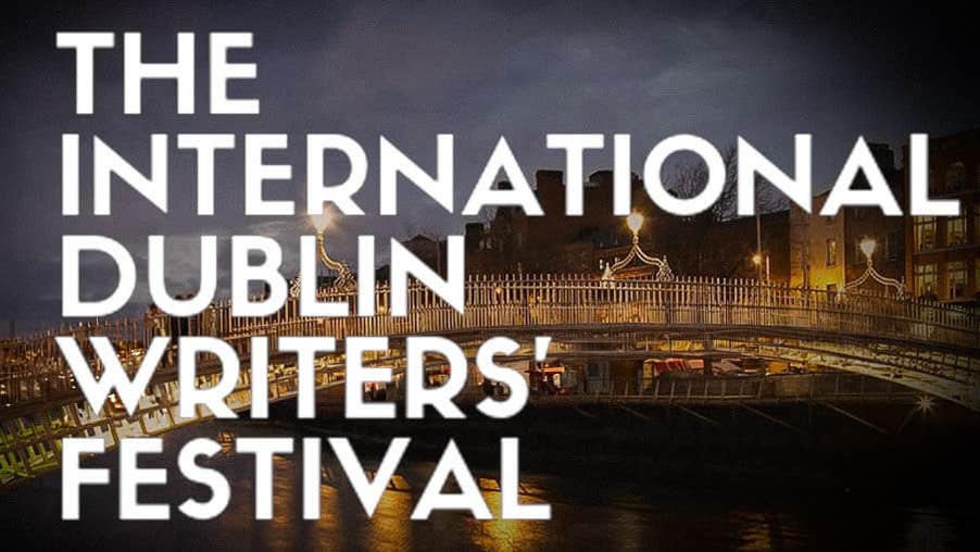 International Dublin Writers’ Festival 2026