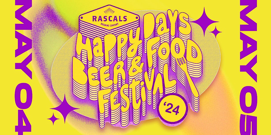 Happy Days Beer & Food Festival 2024 Happy Days Are Here Again!