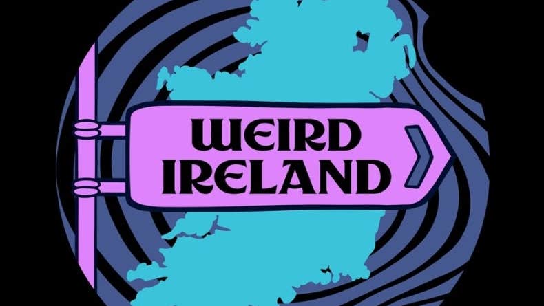 Brinsley McNamara presents Weird Ireland