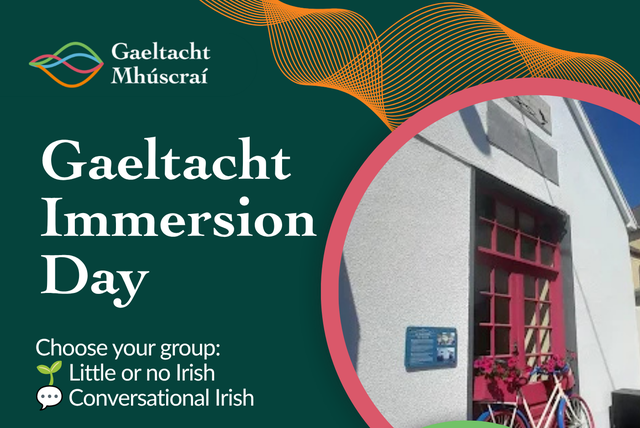 Gaeltacht Immersion Day – Béal Átha an Ghaorthaidh, Co. Cork, Ballingeary, Cork