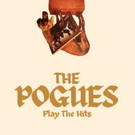 The Pogues - Play The Hits