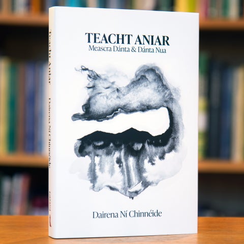 Teacht Aniar: Meascra Dánta & Dánta Nua