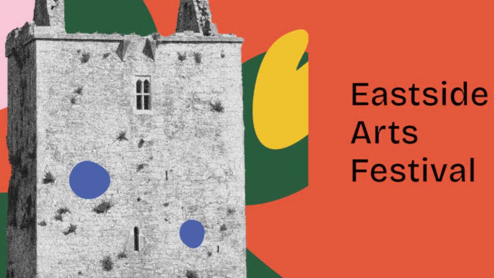 Eastside Arts Festival 2025 Galway
