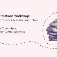 Basic Alterations Making Trousers & Jeans Your Own