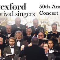 Wexford Festival Singers 50th Anniversary