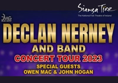 Declan Nerney, Owen Mac and John Hogan live in Concert on their 2023 tour at Siamsa Tíre Theatre, Tralee, Co. Kerry. Dull gold coloured text against dark blue and purple background.