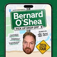 Bernard O'Shea: Pick Up Drop Off