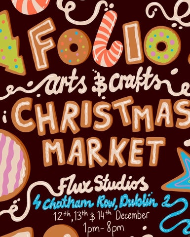 FOLIO ARTS & CRAFTS CHRISTMAS MARKET AT FLUX STUDIOS