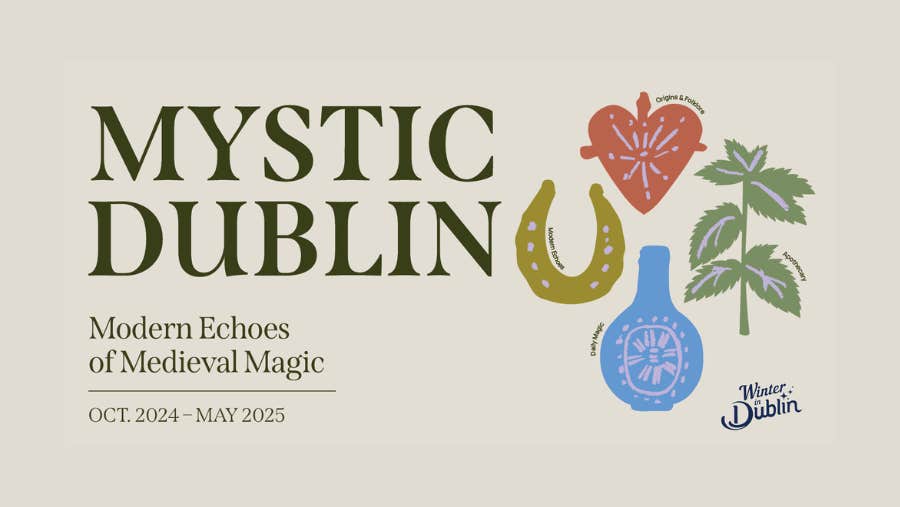 Mystic Dublin - Modern Echoes of Medieval Magic