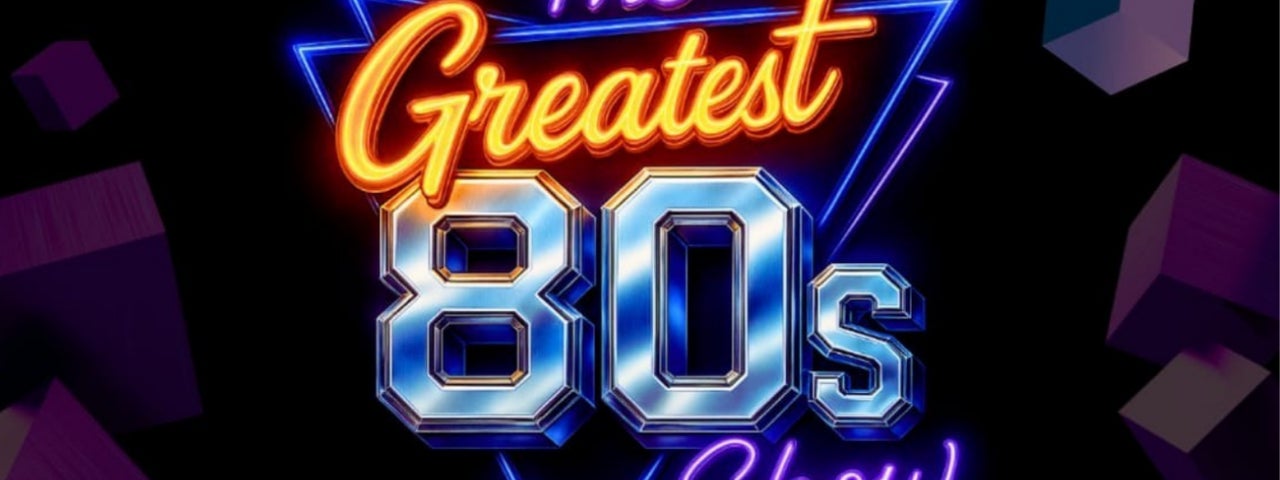 This image shows the graphic design for the greatest 80's show that will be at the DLR Mill Theatre