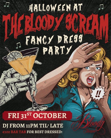Fancy dress party at The Bloody Stream - best dressed wins €100 bar tab and we'll have a DJ 11pm until late!