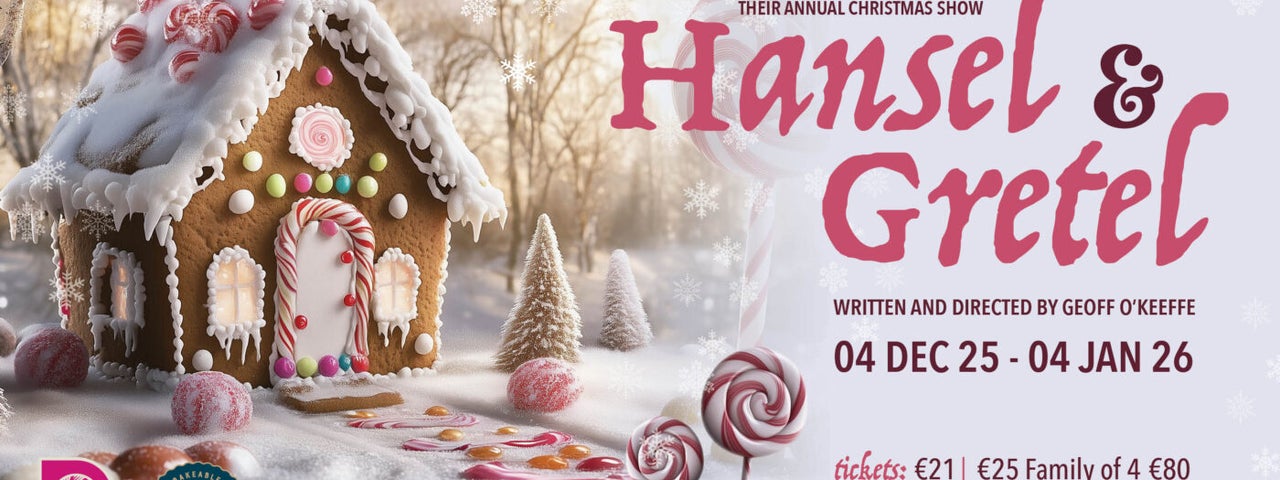 Panto Hansel & Gretel at dlr Mill Theatre Dundrum