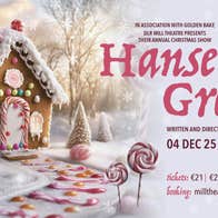 Panto Hansel & Gretel at dlr Mill Theatre Dundrum