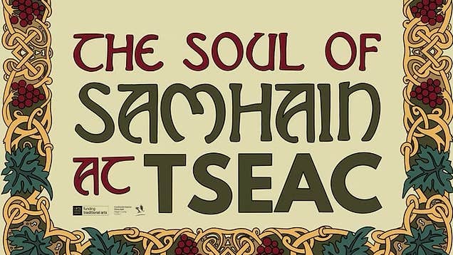 The Soul of Samhain at TSEAC