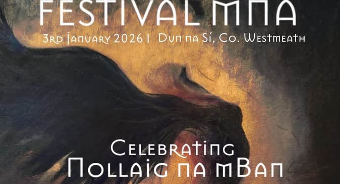 Festival Mná 2026 | Ireland's ONLY women's festival