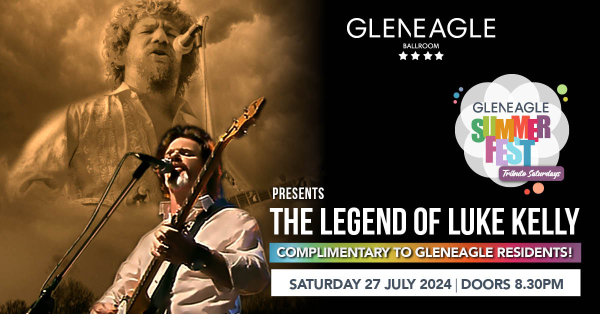 The Legend of Luke Kelly Gleneagle Summerfest