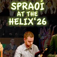 Spraoí at the Helix - March 16th