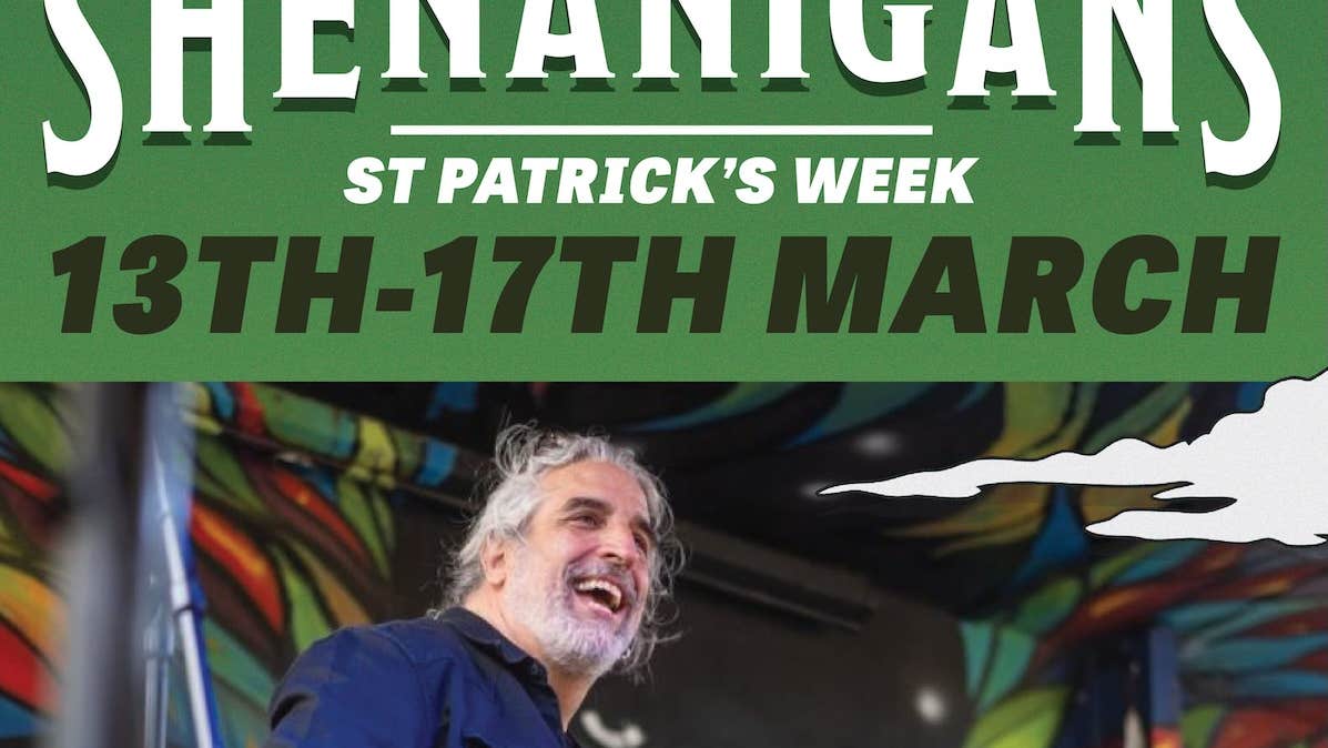 The Bloody Stream Shenanigans - St Patrick's Week