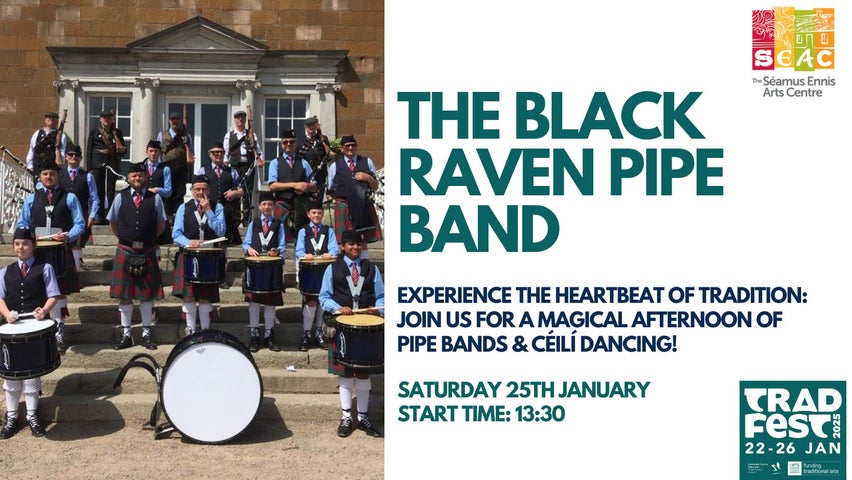 The Black Raven Pipe Band, TradFest 2025