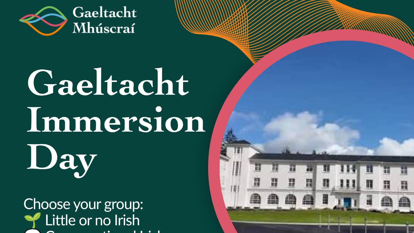 Part of poster for Gaeltact Immersion Day, Baile Bhuirne